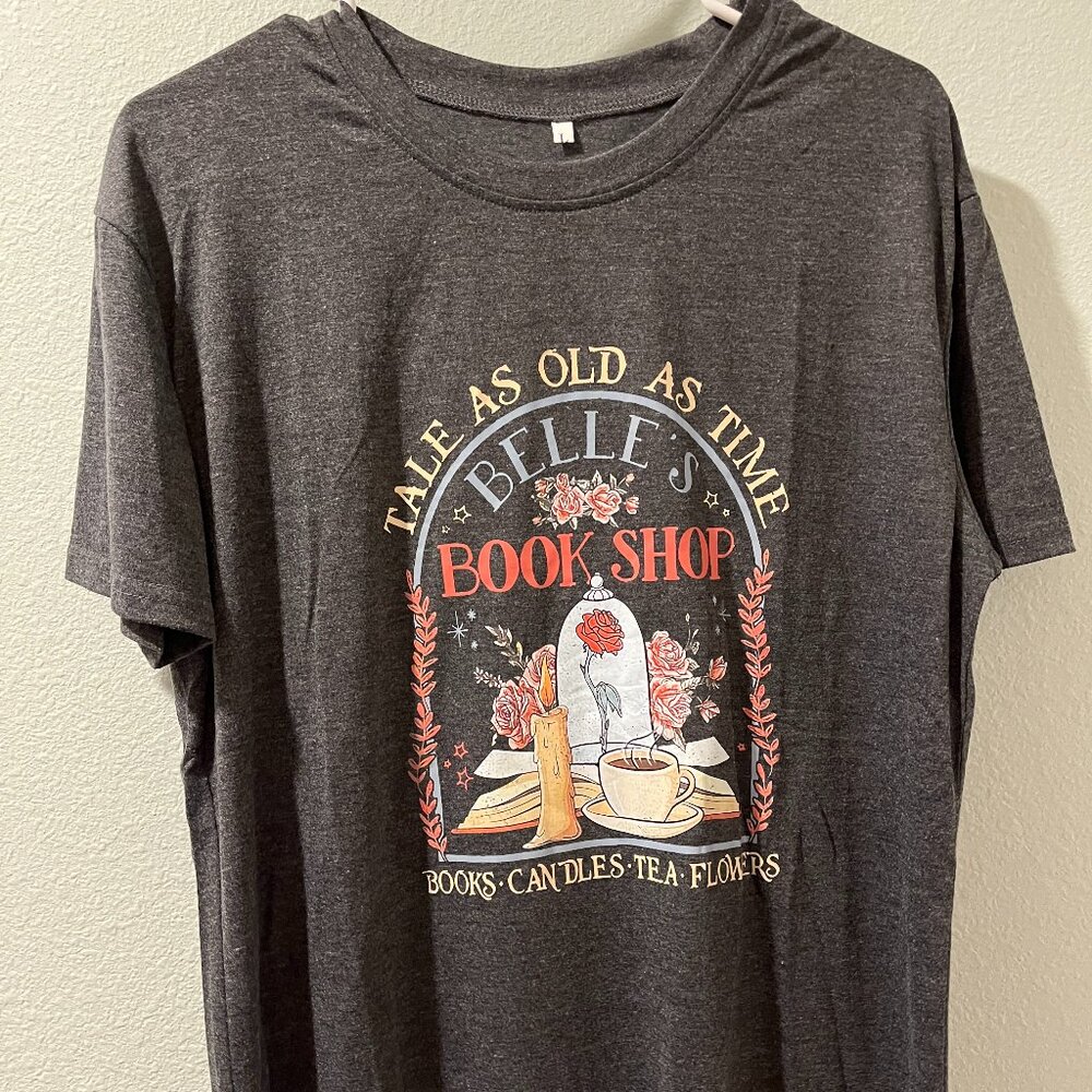 Tale As Old As Time Belle's Book Shop Books Candles Tea Flowers Women's T-Shirt